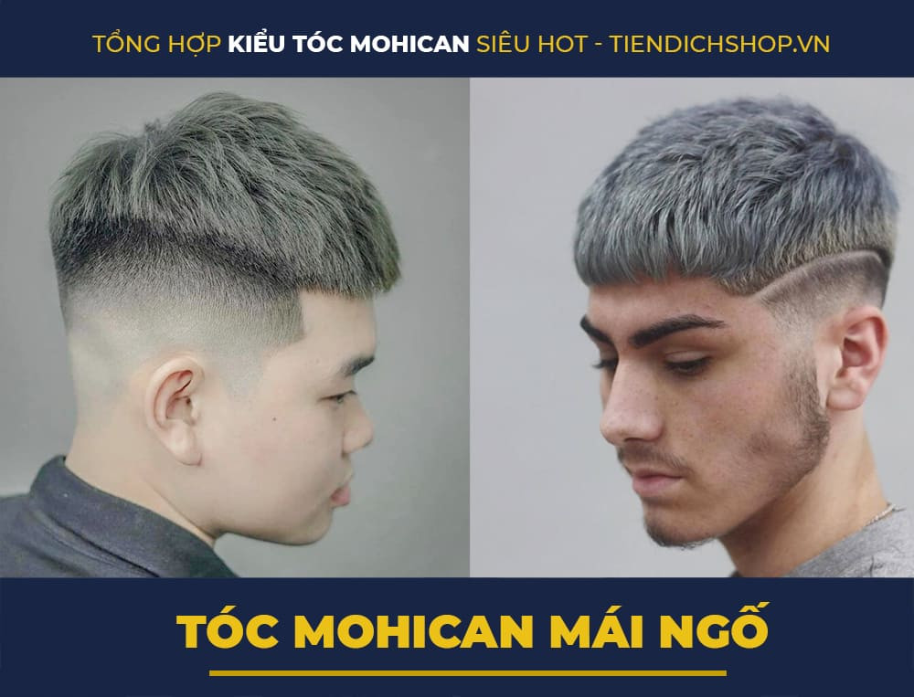 Kiểu tóc Mohican mái ngố trẻ trung
