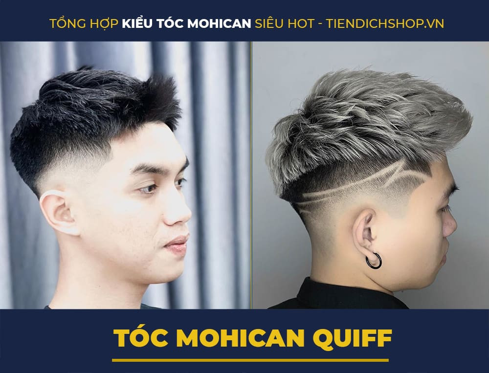 Kiểu tóc Mohican Quiff lịch lãm