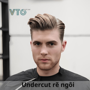Kiểu tóc undercut rẽ ngôi hiện đại phù hợp nam U40