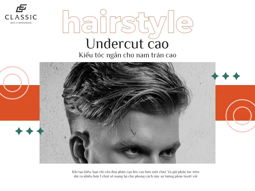 Chàng trai với kiểu tóc Undercut cao năng động, phần mái che nhẹ trán tạo sự cân đối