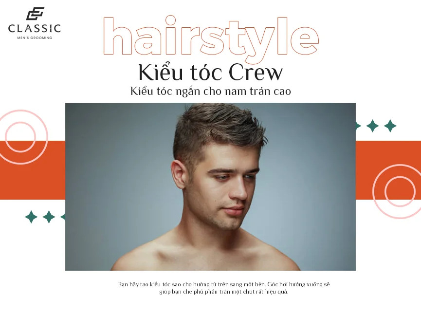 Kiểu tóc Crew Cut gọn gàng với mái hất nhẹ sang bên, tối ưu cho nam trán cao