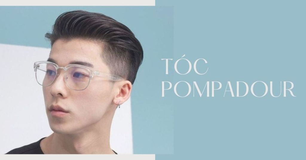 Kiểu tóc undercut Pompadour